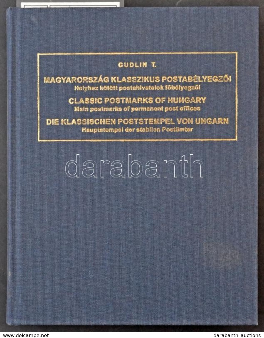 Gudlin Tamás: Magyarország Klasszikus Postabélyegzői, CD-vel - Altri & Non Classificati