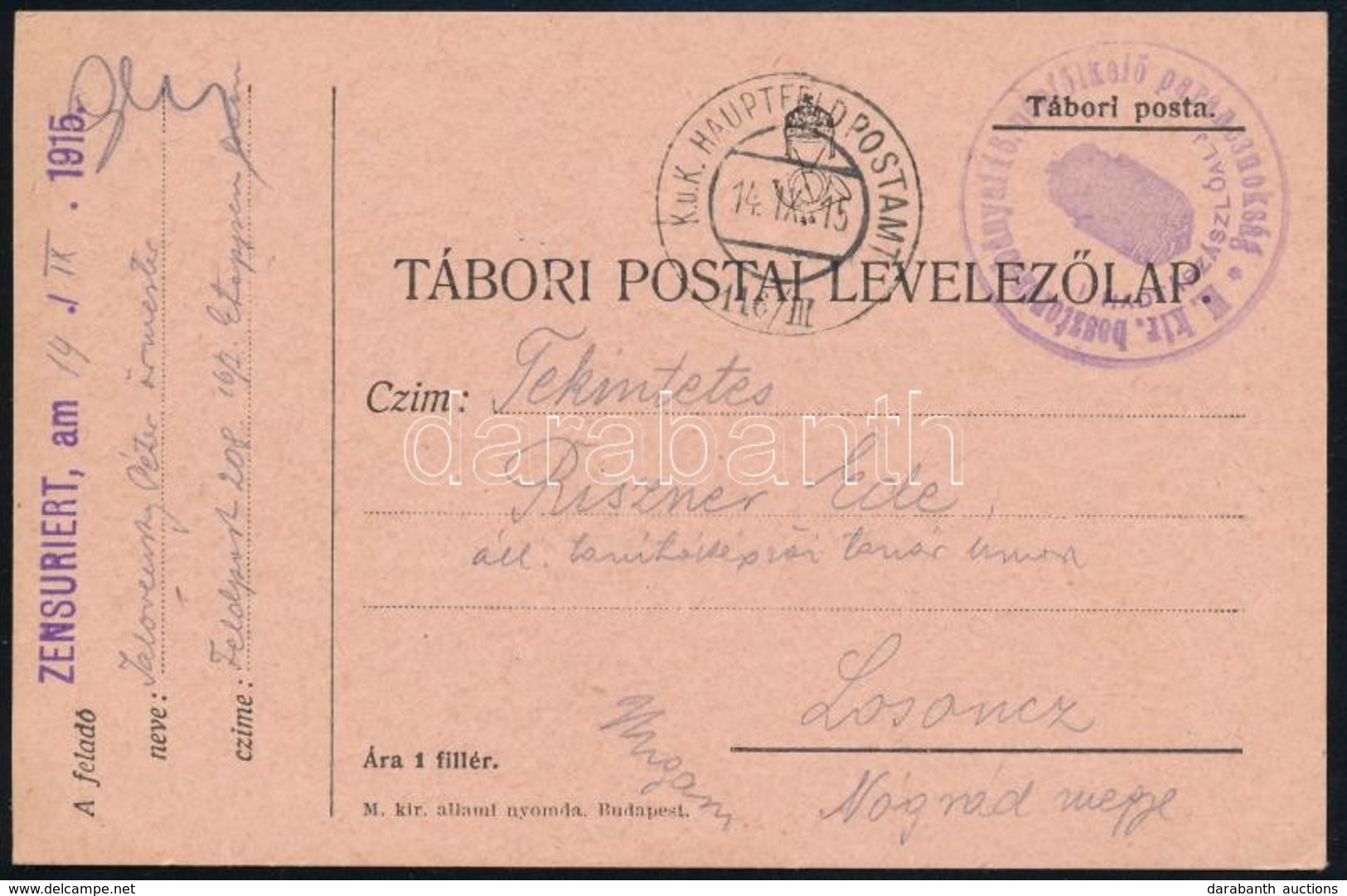 1915 Tábori Posta Levelezőlap 'M.kir. Beszterczebányai 16. Népfölkelö Parancsnokság I. Hadtápzászlóalj' + 'HP 116/III' - Andere & Zonder Classificatie