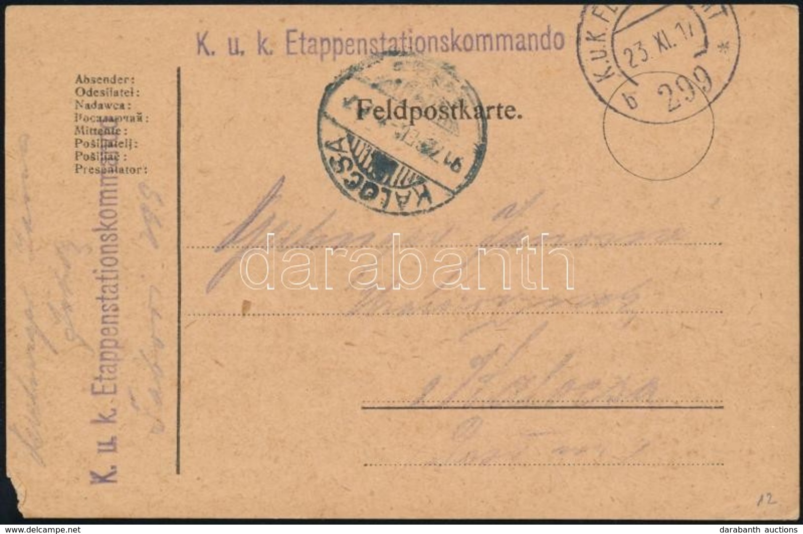 1917 Tábori Posta Levelezőlap 'K.u.k Etappenstationskommando' + 'FP 299 B' - Altri & Non Classificati