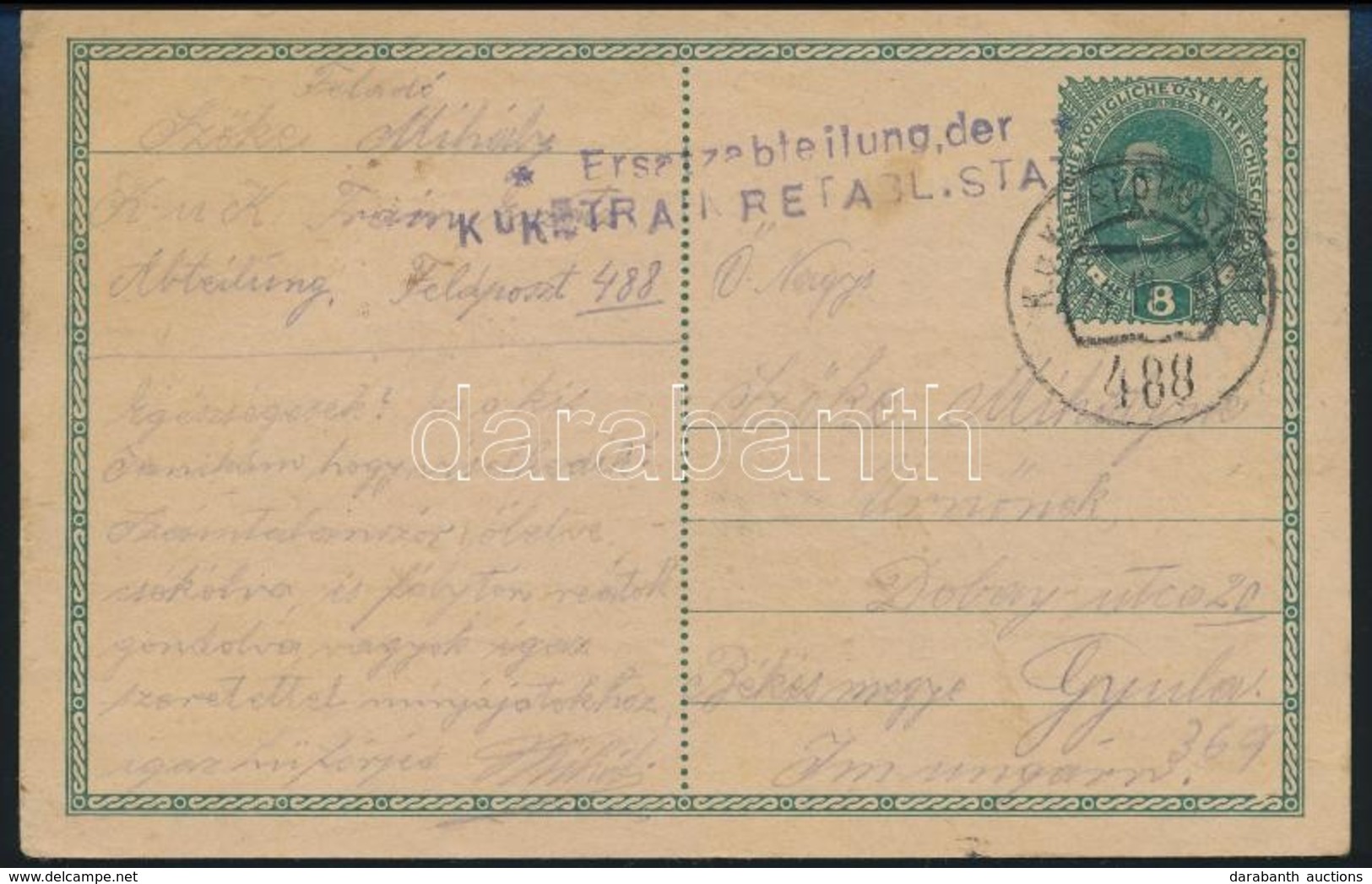 1918 8h Díjjegyes Tábori Posta Levelezőlap / 8h Field PS-card 'Ersatzabteilung Der K.u.K. TRAINRETABL. STATION' + 'FP 48 - Altri & Non Classificati