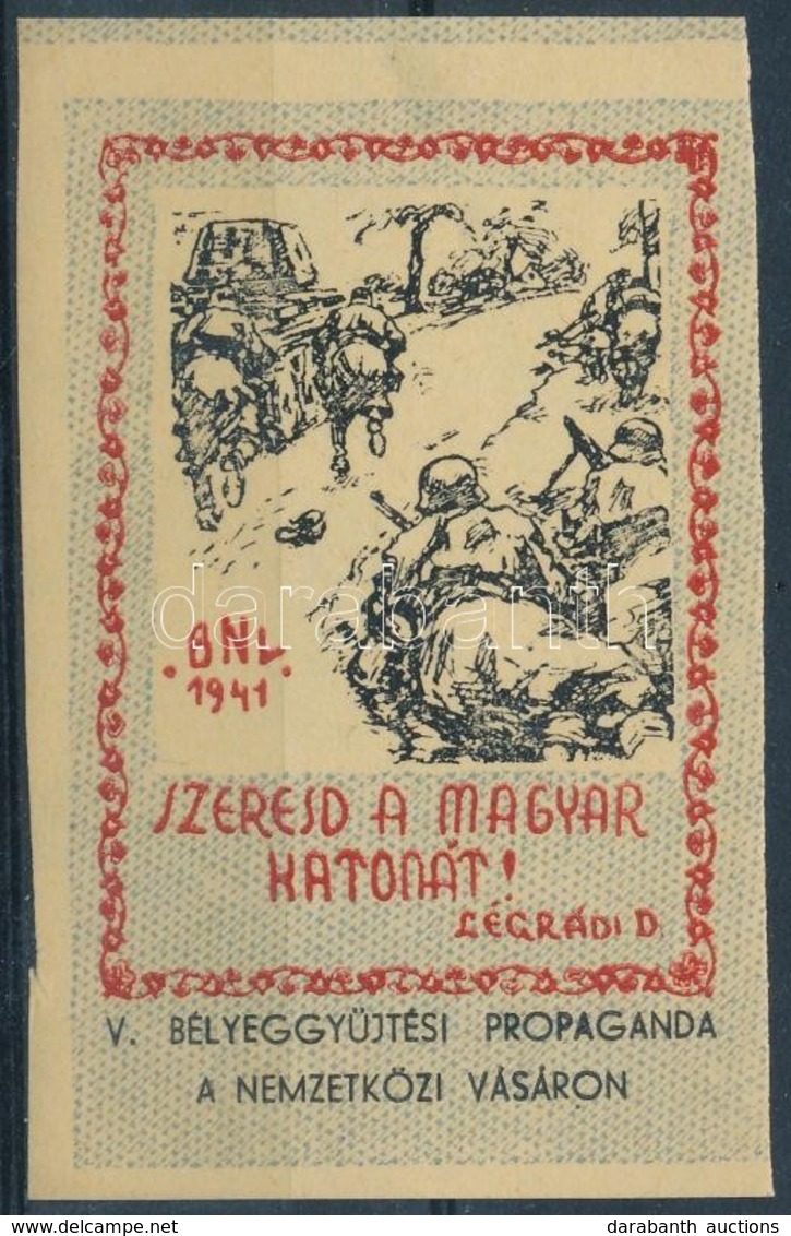 ** 1941/9abb I Magyar Honvéd Emlékív 'Szeresd A Magyar Katonát' (ívszélek Levágva) (8.000) - Sonstige & Ohne Zuordnung