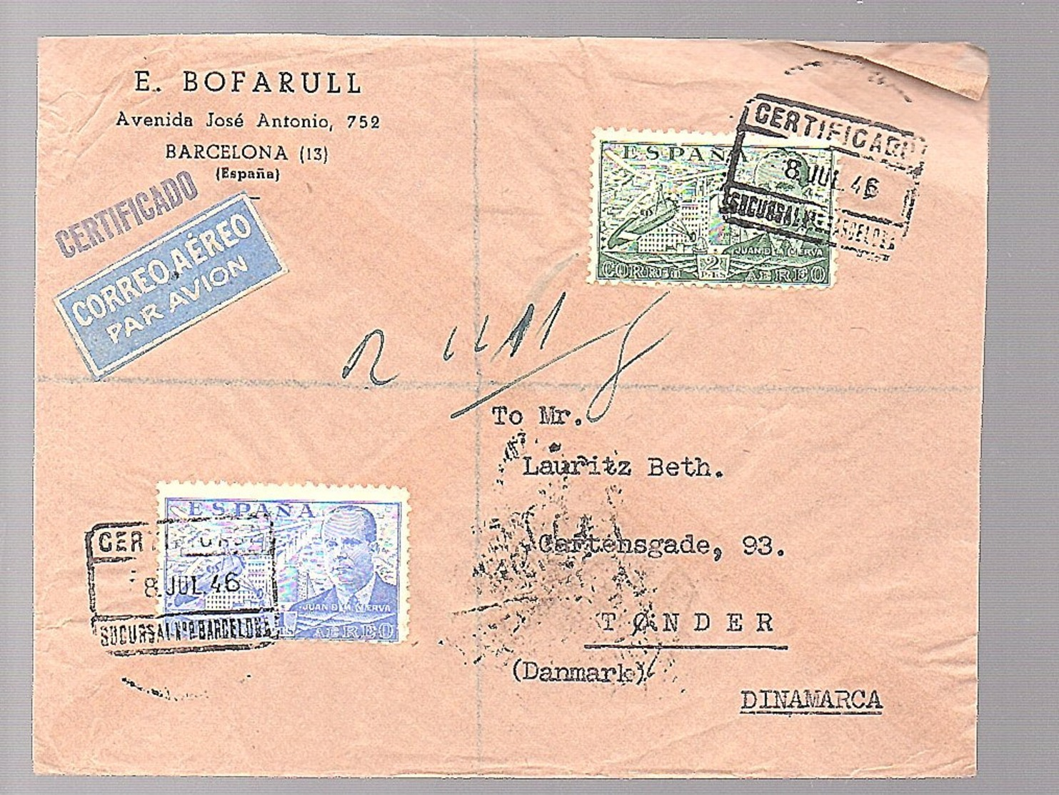 1946 E. Bofarull Avenida José Antonio 752  Barcelona > Denmark Tonder (366) - Briefe U. Dokumente