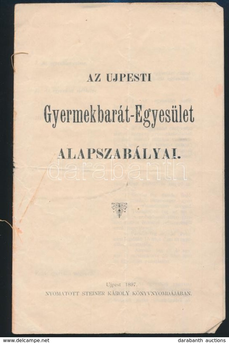 1897 Az Ujpesti Gyermekbarát Egyesület Alapszabályai 8p. - Ohne Zuordnung