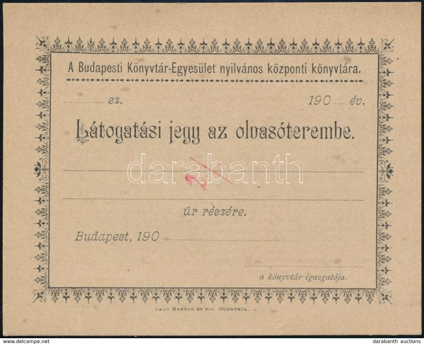 Cca 1900 Budapesti Könyvtár Egyesület Nyilvános Központi Könyvtára Látogatási Jegy Az Olvasóterembe, Kitöltetlen, 10x12, - Non Classificati