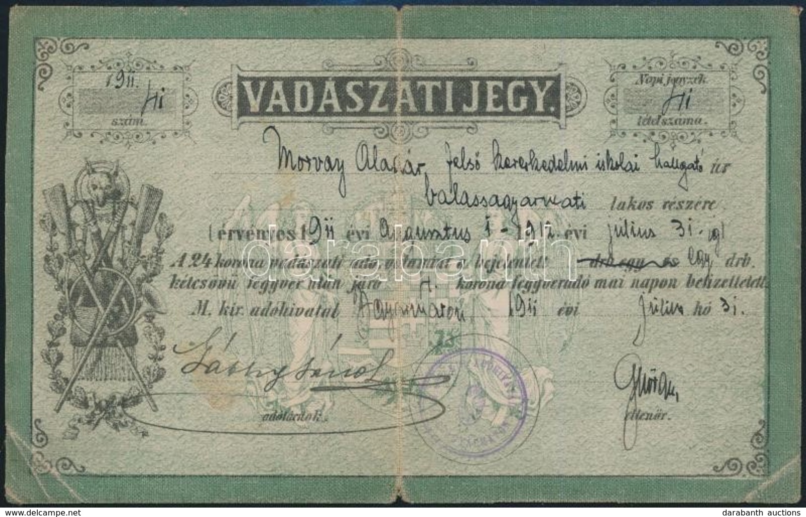 1911 Balassagyarmat, Vadászati Jegy, Hajtott / Hunter Ticket, With Fault - Ohne Zuordnung