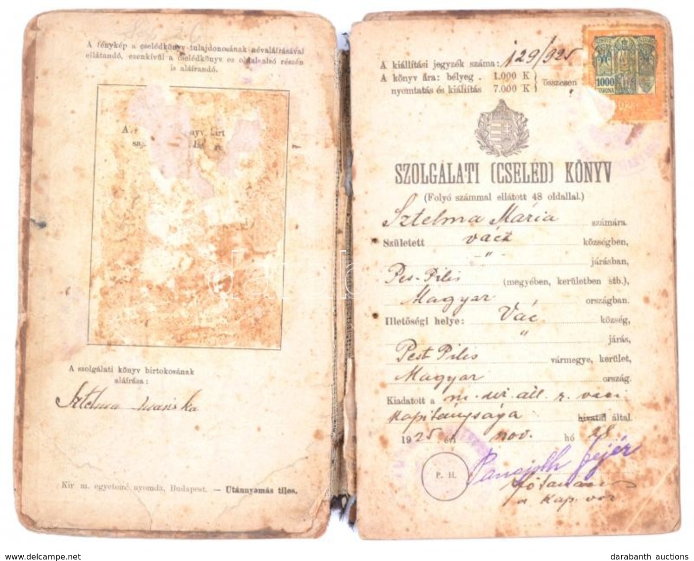 1925 Váci Asszony Cselédkönyve, Számos Bejegyzéssel, Kissé Viseltes állapotban - Ohne Zuordnung