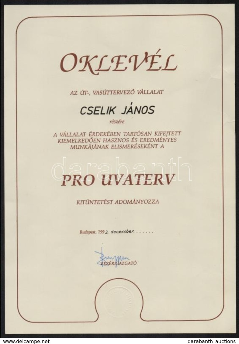 1993 Bp., Az Út- és Vasúttervező Vállalat által Adományozott Pro Urvaterv Oklevél - Ohne Zuordnung