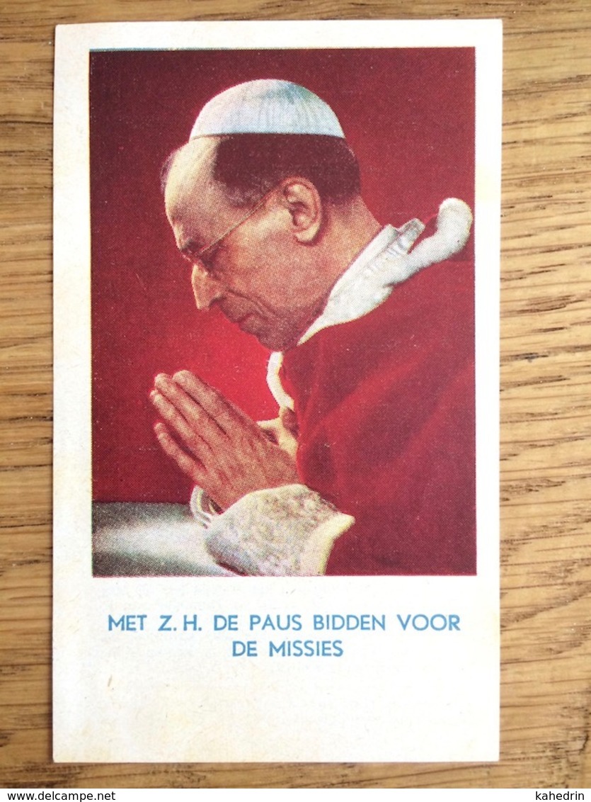 Wereld - Missiedag 1953, Paus, Missieactie Den Haag, Oproep Voor Lidmaatschap Pauselijk Genootschap - Devotieprenten