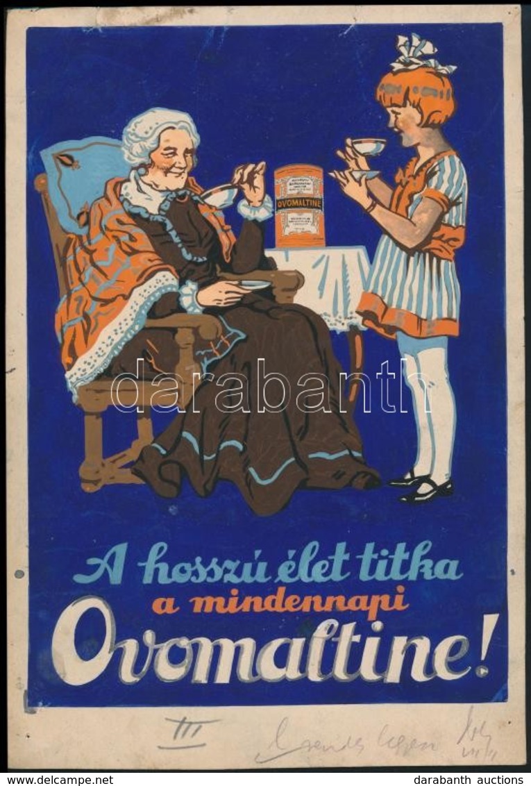 Cca 1930 'A Hosszú élet Titka A Mindennapi Ovomaltine' - Reklámterv, Hátoldalon A Globus Nyomda Pecsétjével, Kis Szakadá - Werbung
