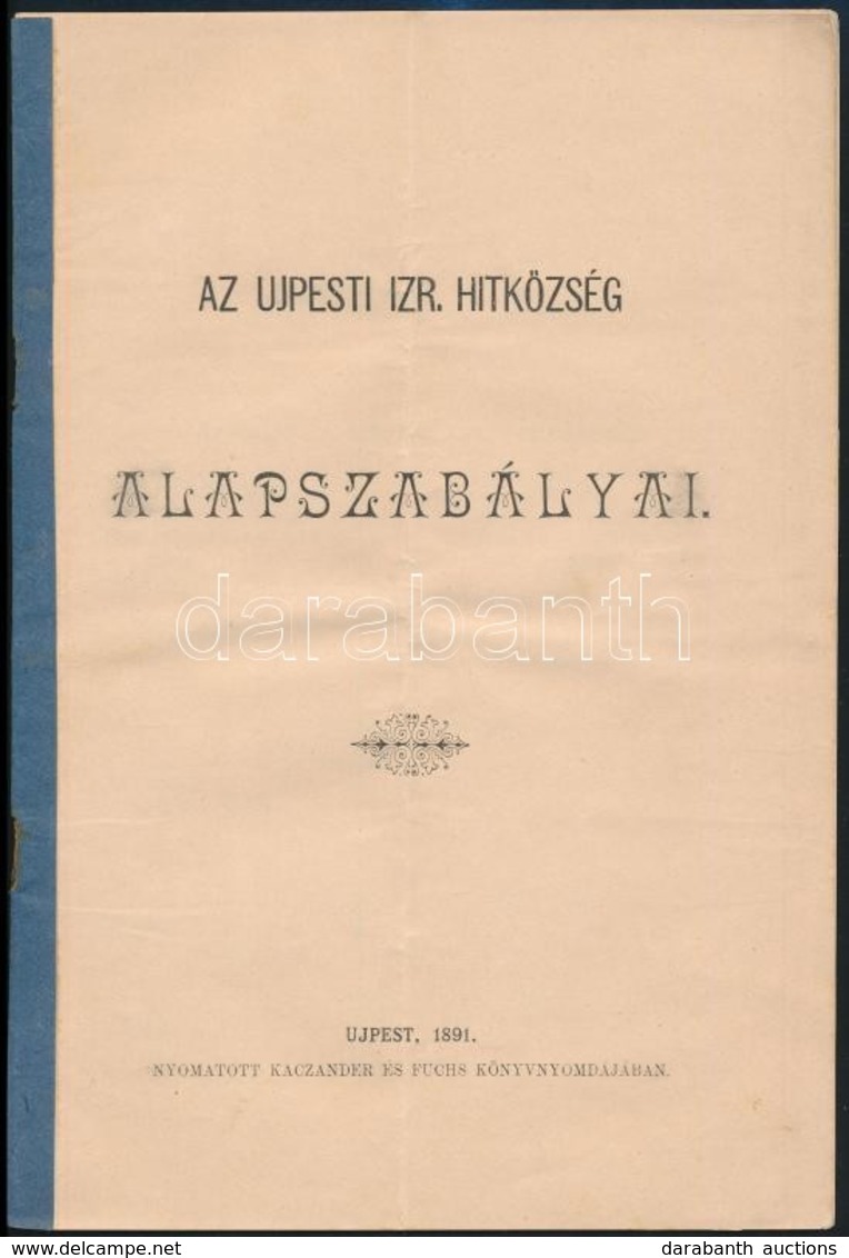 1891 Az Ujpesti Izraelita Hitközség Alapszabályai 14p. - Sonstige & Ohne Zuordnung