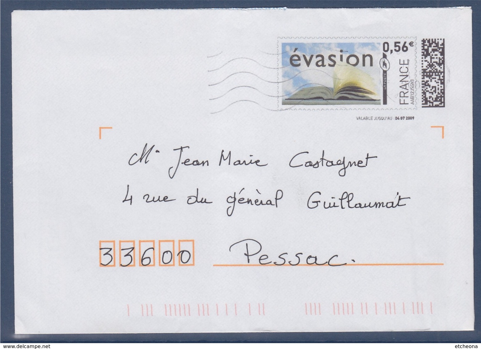 = Vignette Imprimée Sur L'enveloppe Evasion France 0.56€ Validité 4.7.09 Et Oblitéré 18.05.2009 - 1999-2009 Illustrated Franking Labels