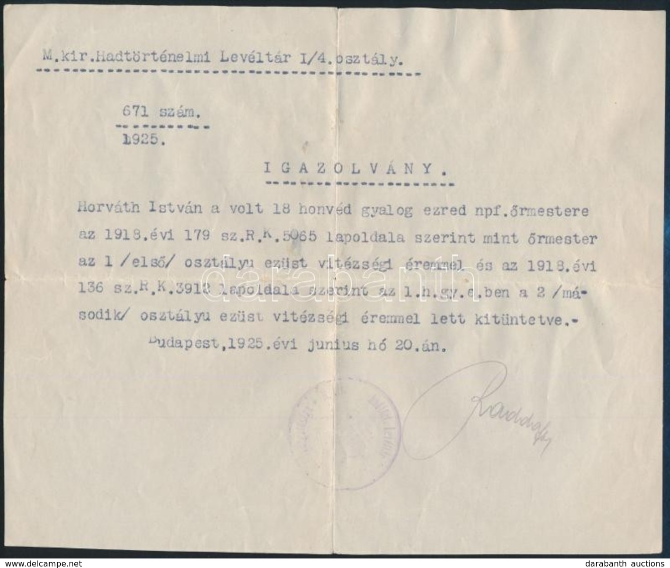 1925 A Hadtörténelmi Levéltár Igazolása Korábbi, Ezüst Vitézségi éremmel Való Kitüntetésekről - Altri & Non Classificati