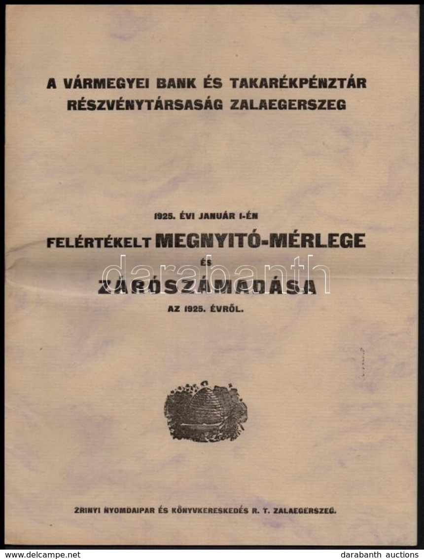 1925 A (zala) Vármegyei Bank és Takarékpénztár Rt  Megnyitó Mérlege és Zárószámadása 12 P - Non Classificati