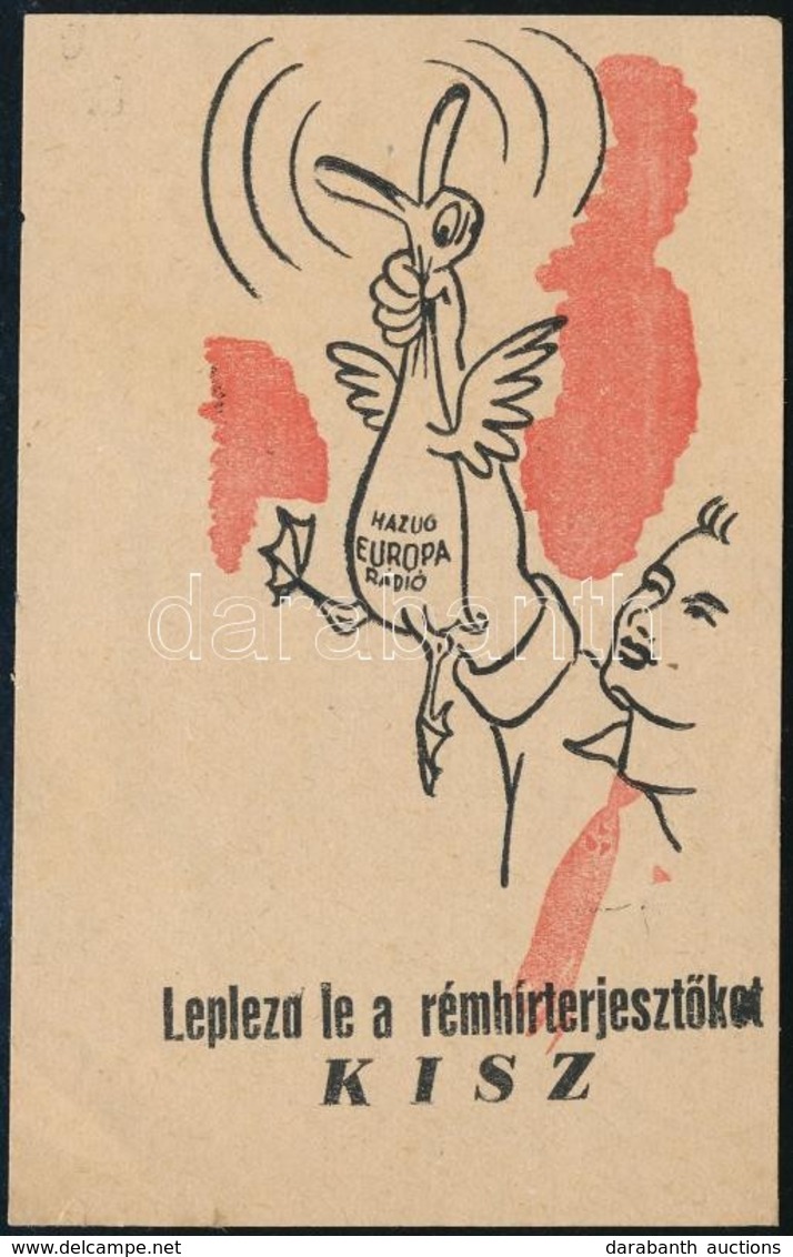 Cca 1950 'Leplezd Le Az összeesküvőket KISZ' Propaganda Cédula, Szép állapotban - Non Classificati