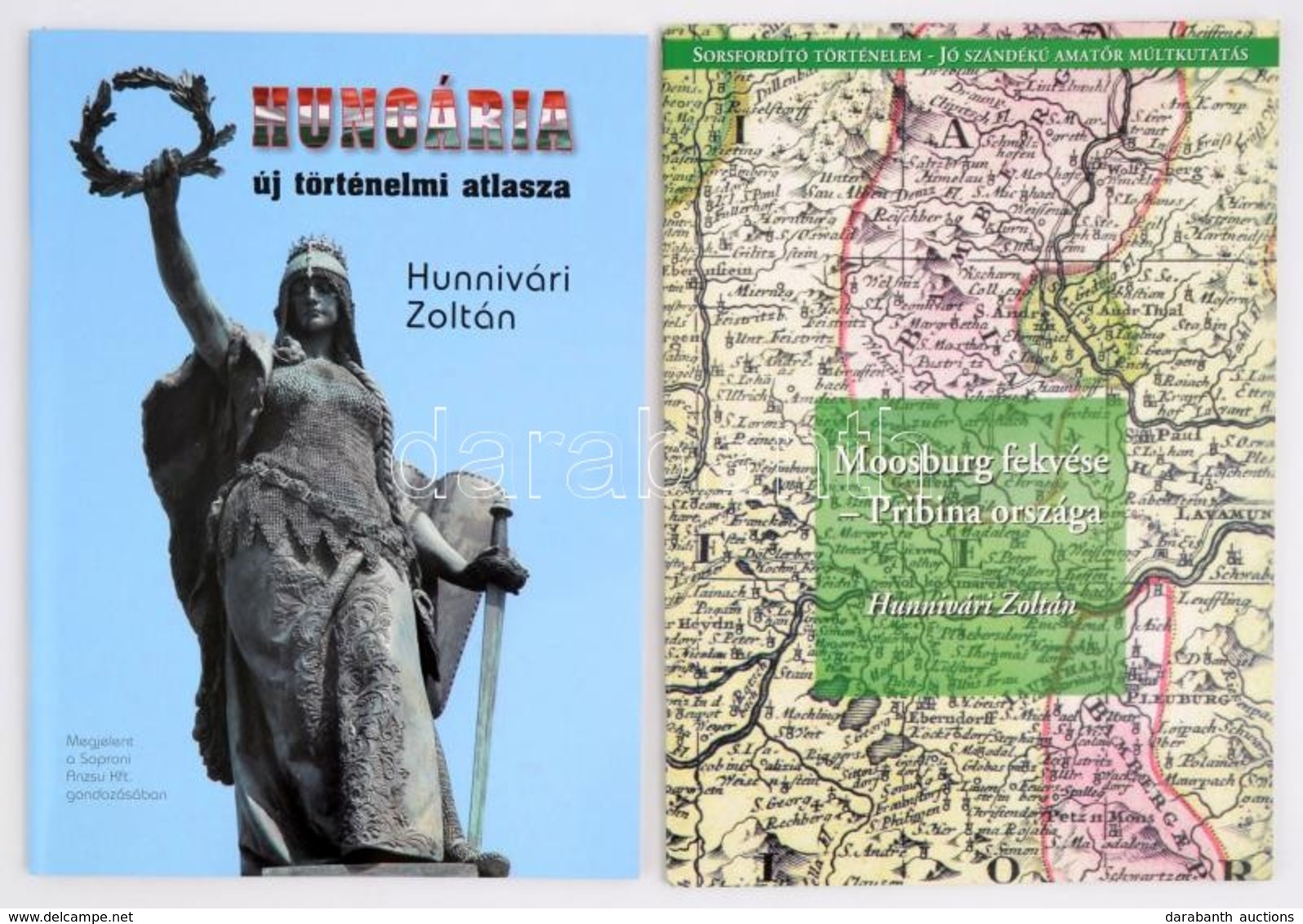 2 Db Hunnivári Zoltán Könyv: Hungária új Történelmi Atlasza, Moosburg Fekvése, Pribina Országa - Non Classificati