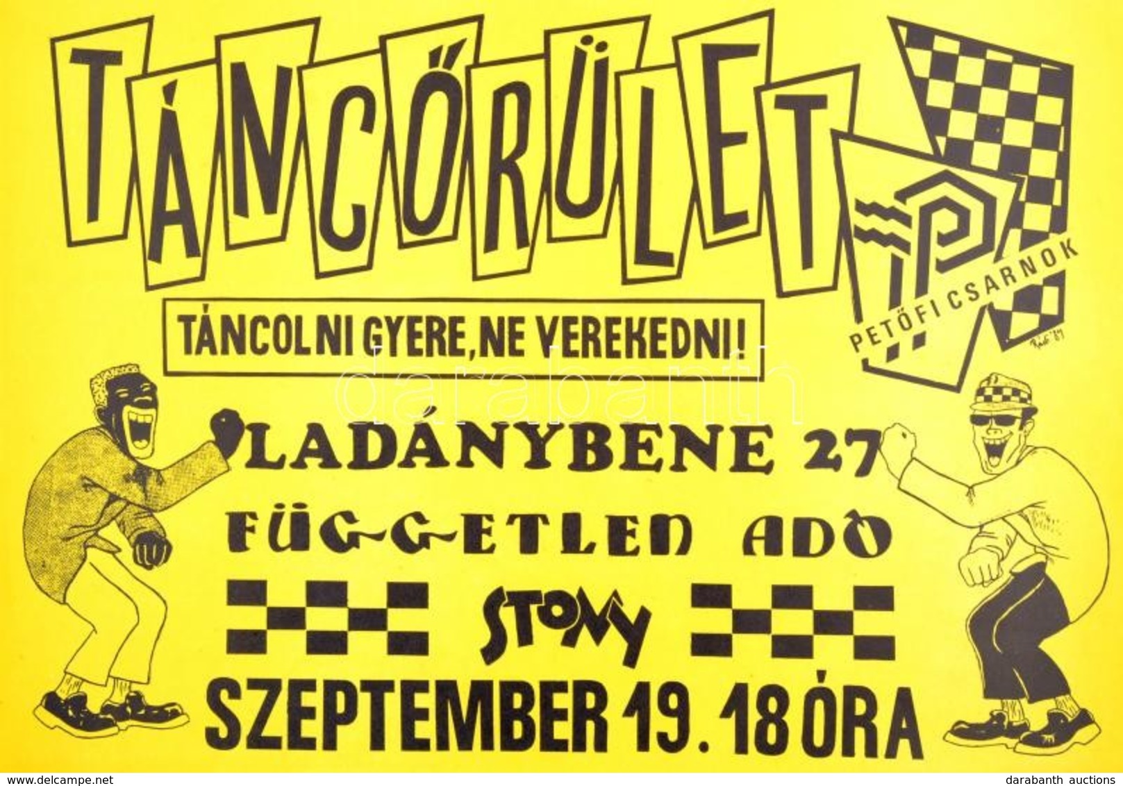 1989 Rádi Sándor (?-?): Táncőrület, Petőfi Csarnok 1989. Szept. 19., Ladánybene 27, Független Adó, Stomy, Underground Ko - Andere & Zonder Classificatie