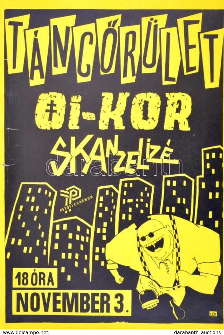 1989 Rádi Sándor (?-?): Táncőrület, Petőfi Csarnok 1989. Nov. 3., Oi-Kor, Skanzelizé, Underground Koncertplakát, Szakadt - Sonstige & Ohne Zuordnung