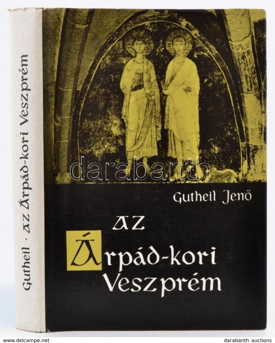 Gutheil Jenő: Az Árpád-kori Veszprém. Veszprém, 1979, Veszprém Megyei Lapkiadó Vállalat. Második Kiadás. Kiadói Egészvás - Non Classificati