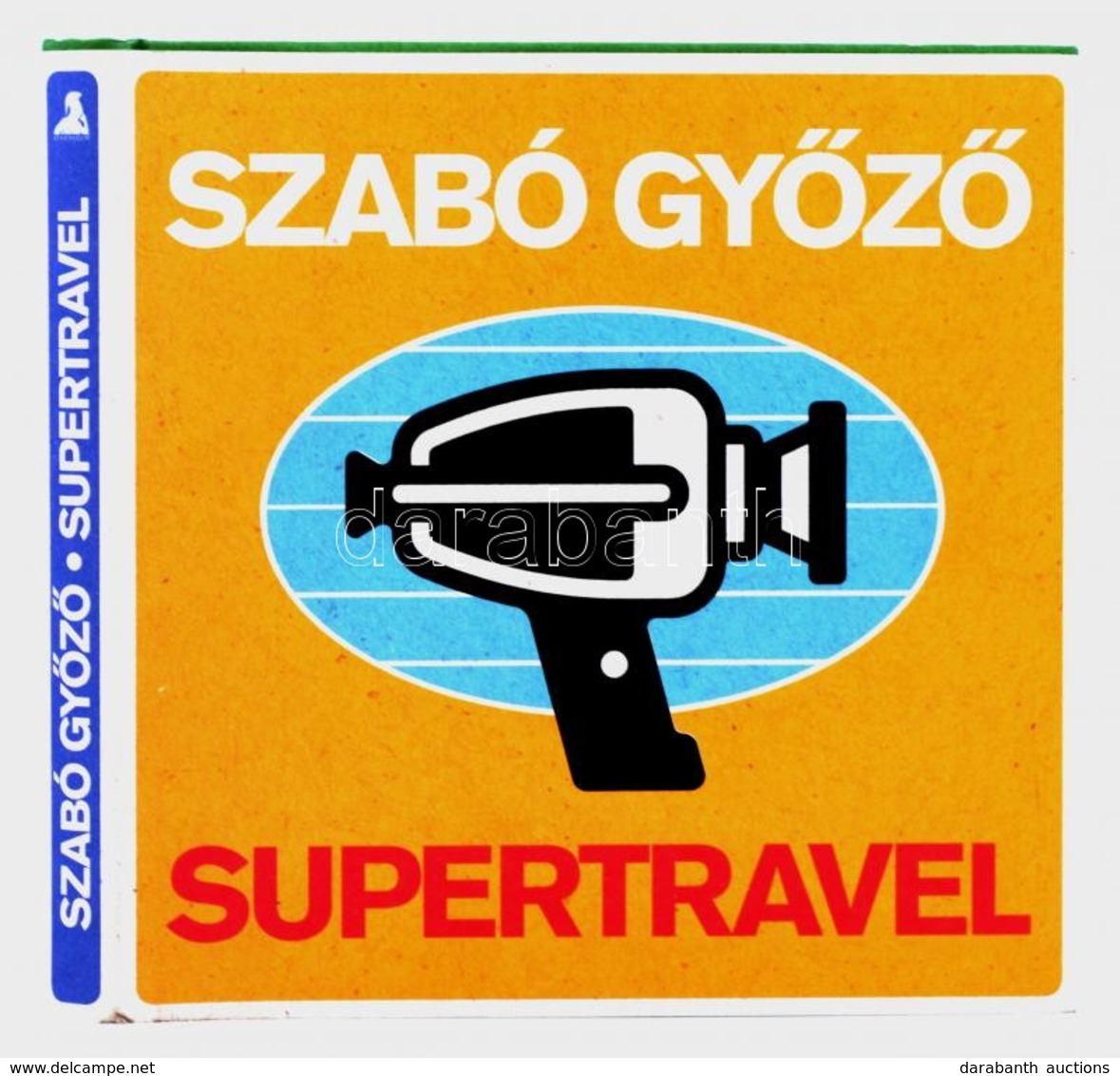 Szabó Győző: Supertravel. Bp.,2009, Athenaeum. Kiadói Kartonált Papírkötés, Kiadói Papír Védőborítóban. CD-melléklettel. - Non Classificati