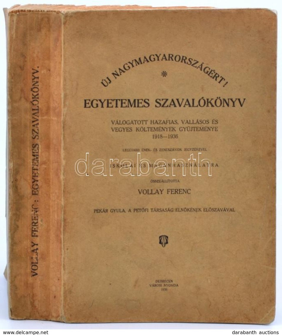 Új Nagymagyarországért! Egyetemes Szavalókönyv. Válogatott Hazafias, Vallásos és Vegyes Költemények Gyűjteménye. 1918-19 - Non Classificati