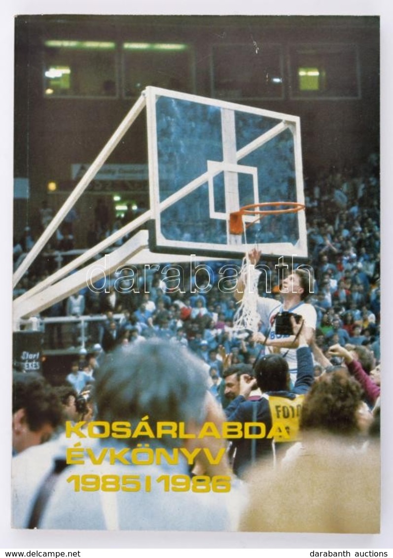 Dobor Dezső (szerk.): Kosárlabda Évkönyv 1985 / 1986 Magyar Kosárlabda Szövetség, 1987 Kiadói Papírkötés - Ohne Zuordnung