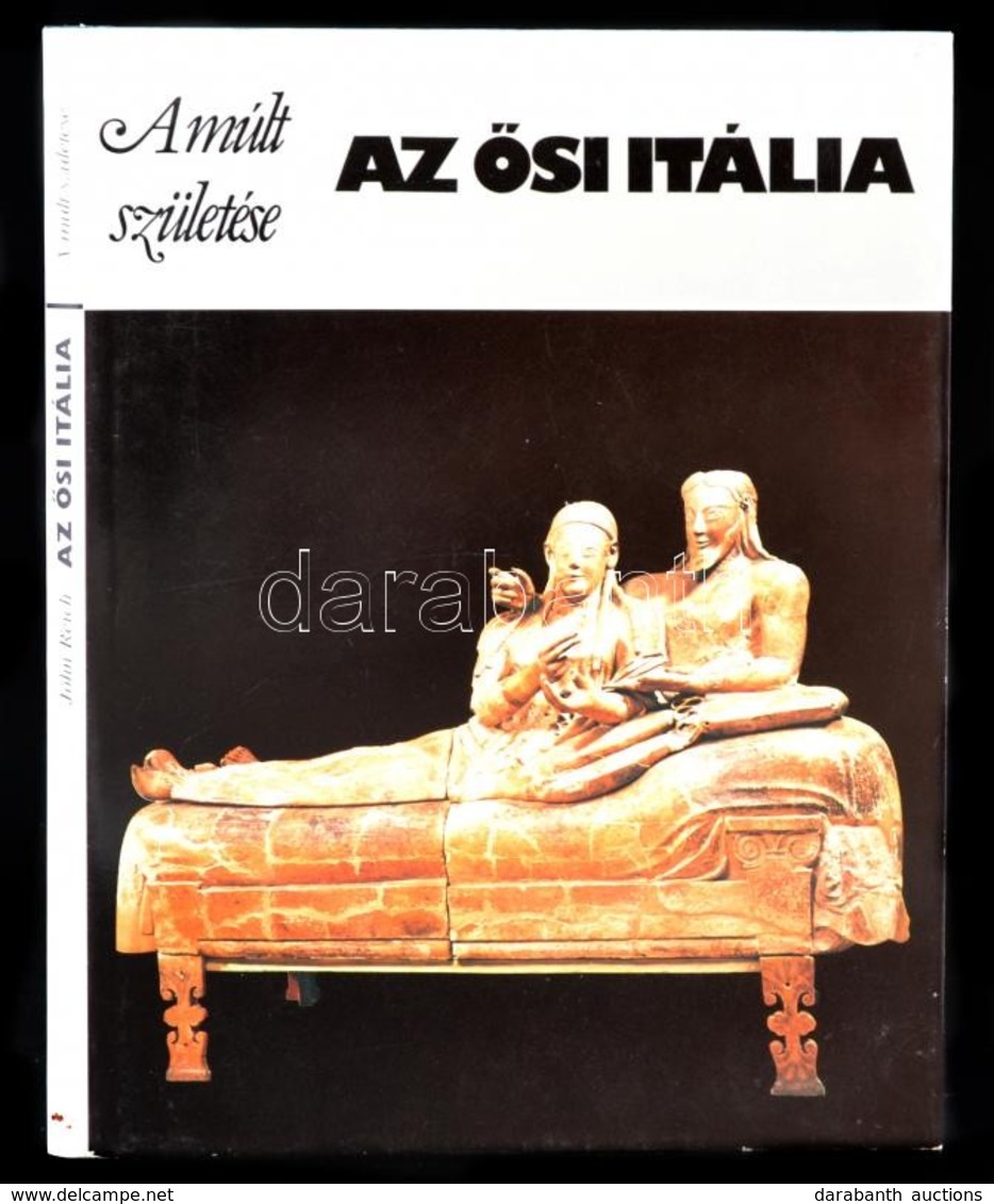 John Reich: Az ősi Itália. A Múlt Születése. Bp.,1979, Helikon. Kiadói Egészvászon-kötés, Kiadói Papír Védőborítóban. - Ohne Zuordnung