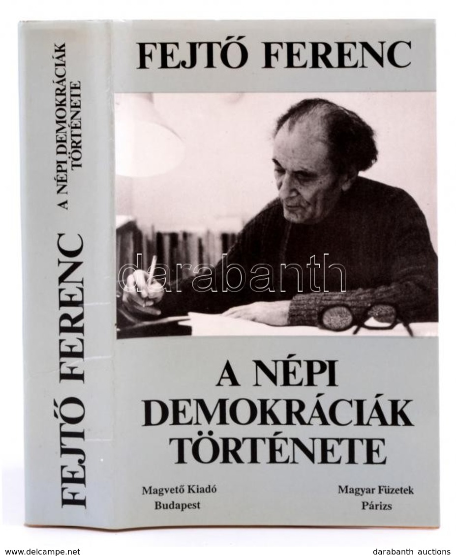 Fejtő Ferenc: A Népi Demokráciák Története I-II. Kötet. Bp.-Párizs, 1991, Magvető Kiadó-Magyar Füzetek. Kiadói Papírköté - Zonder Classificatie