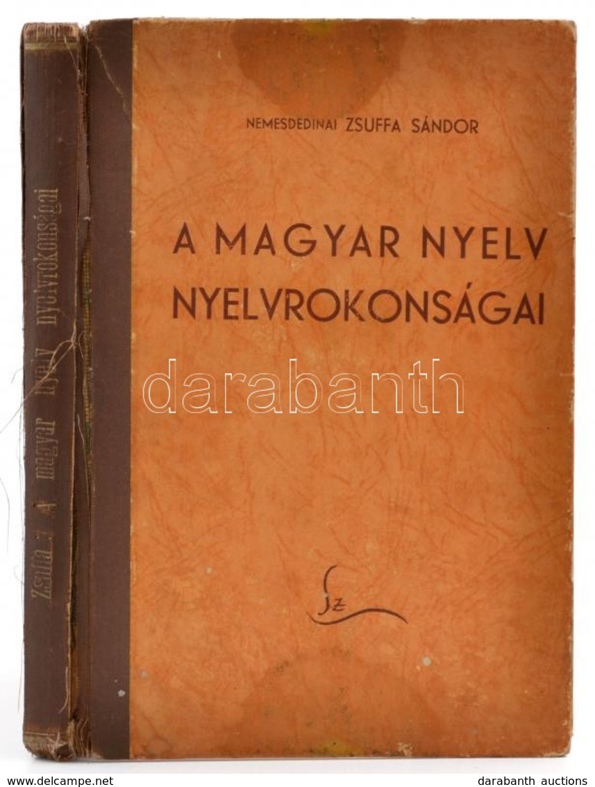 Zsuffa Sándor, Nemesdedinai: A Magyar Nyelv Nyelvrokonságai. Nyelvészeti Tanulmány Kőrösi Csoma Sándor Emlékére, Halálán - Zonder Classificatie