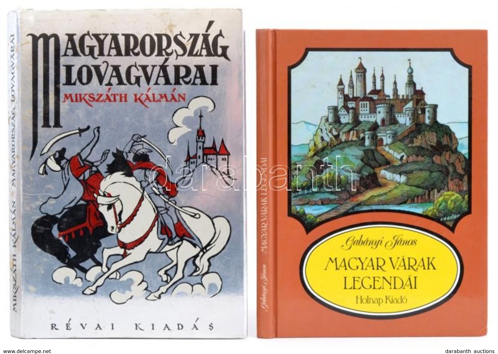 Vegyes Könyvtétel, 2 Db: 
Gabányi János: Magyar Várak Legendái. Markó Gábor Illusztrációival. Bp.,2001, Holnap. Kiadói P - Ohne Zuordnung