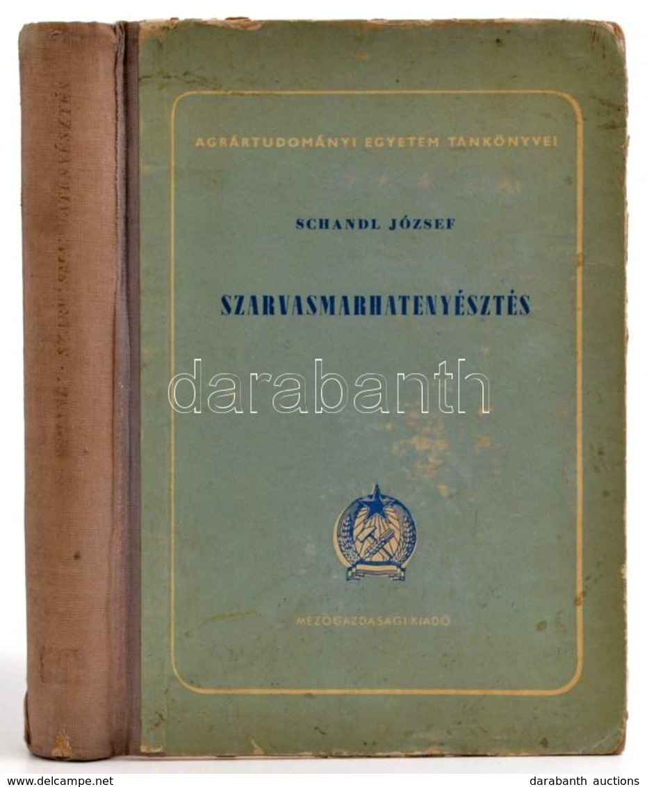 Schandl József: Szarvasmarhatenyésztés. Függelék: A Bivaly Tenyésztése. Bp.,1955, Mezőgazdasági Kiadó. Harmadik, átdolgo - Zonder Classificatie