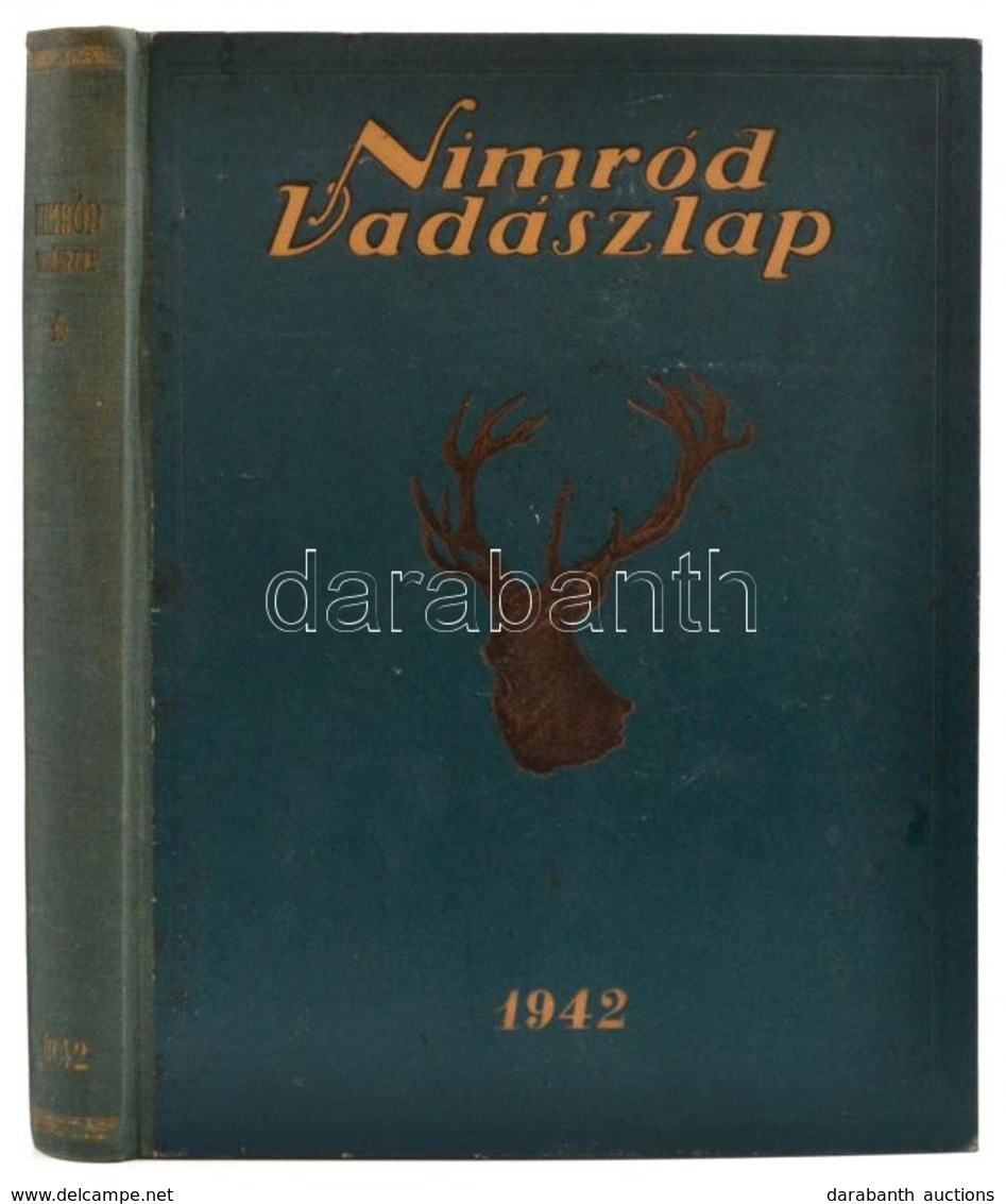 1942 Nimród Vadászújság. A Nemzeti Vadászati Védegylet Hivatalos Lapja. XXX. évf. 1-36 Sz. 1942-es Teljes évfolyam. Szer - Ohne Zuordnung