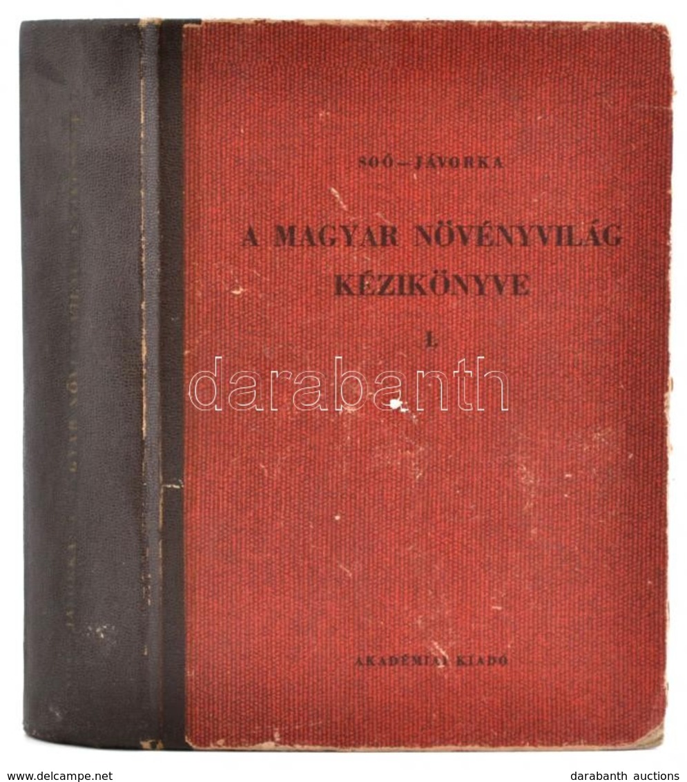 Jávorka Sándor-Soó Rezső: A Magyar Növényvilág Kézikönyve. I. Kötet. Magyarország Vadontermő és Termesztett Növényeinek  - Zonder Classificatie