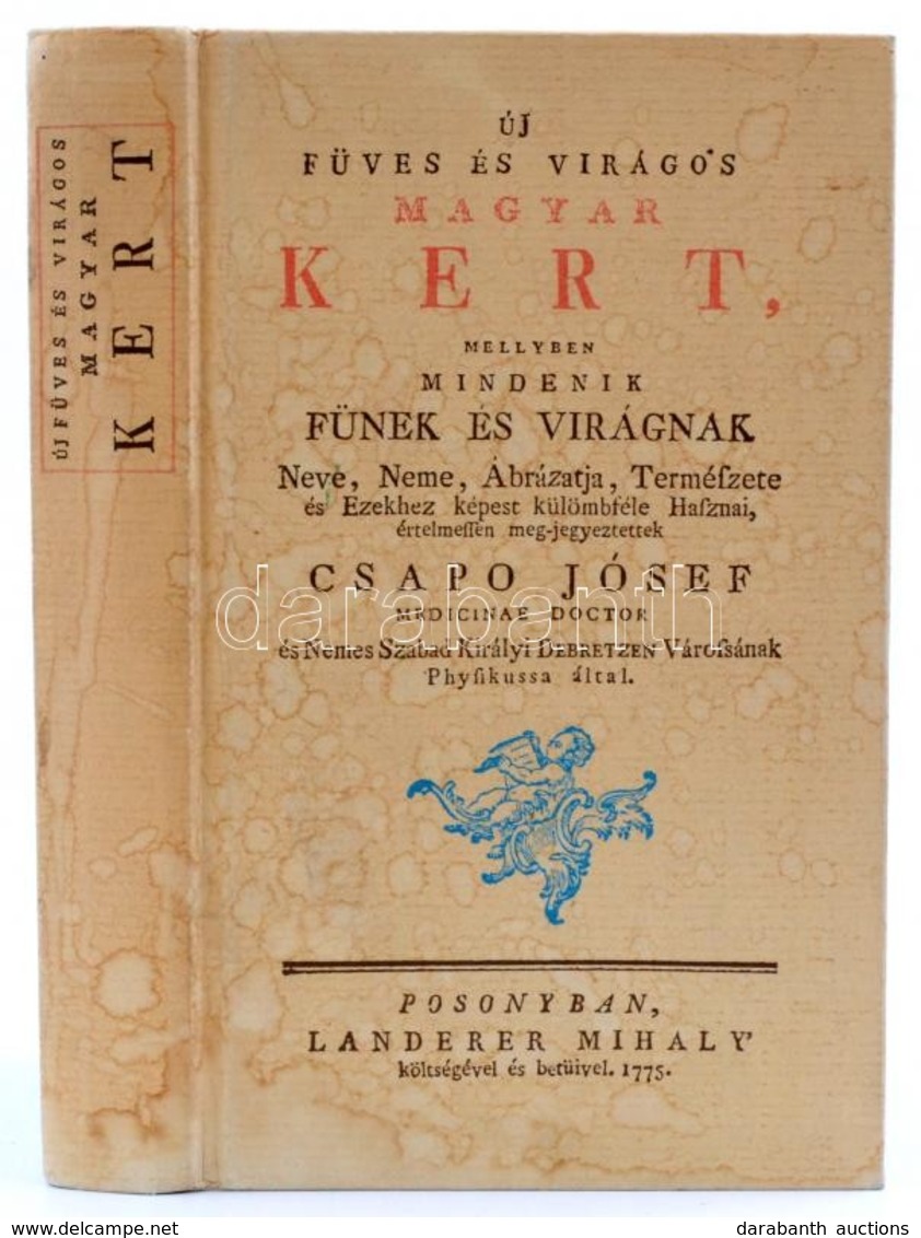 Csapó József: Uj Füves és Virágos Magyar Kert. Reprint Kiadás. Bp., 1988, Állami Könyvterjesztő Vállalat. Kiadói Kartoná - Sin Clasificación