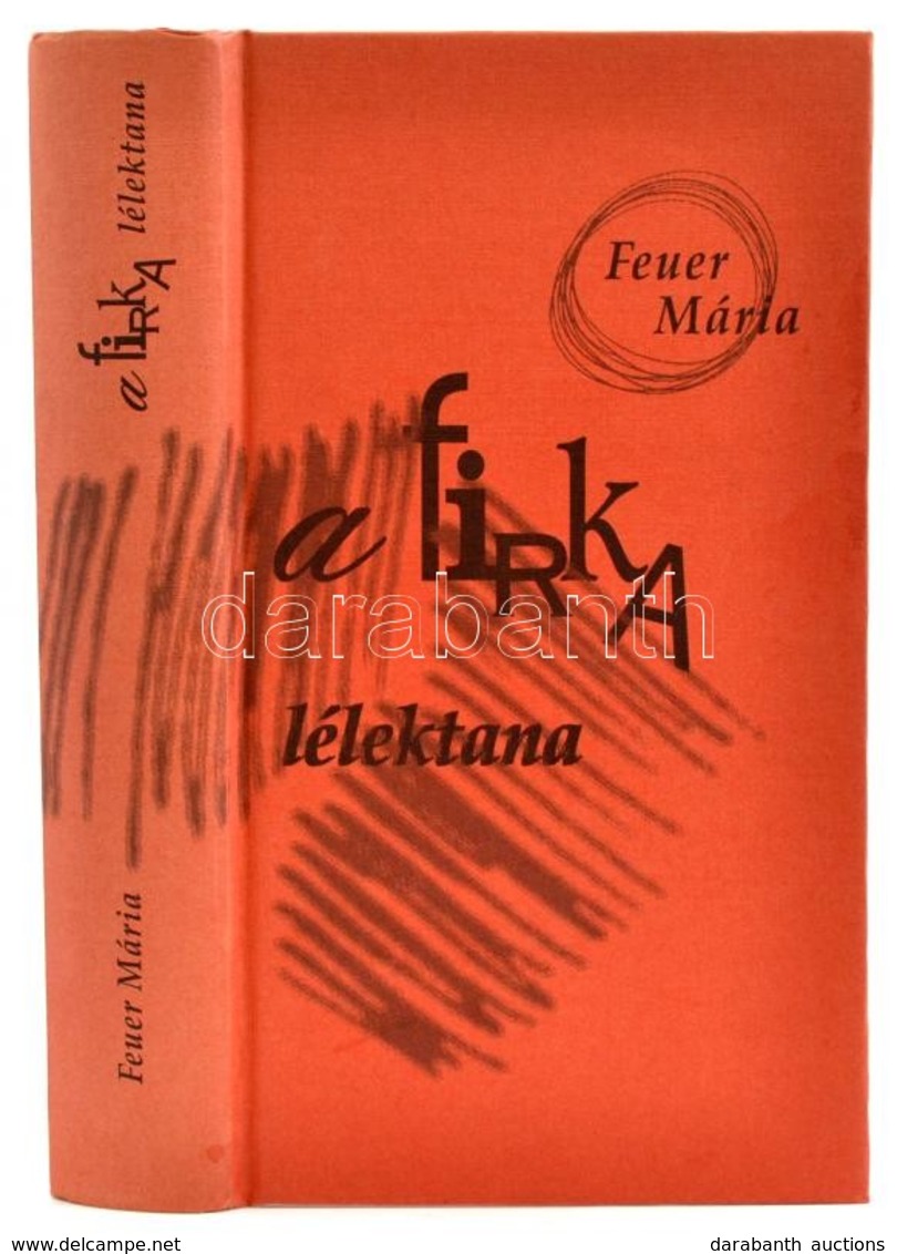 Feuer Mária: A Firka Lélektana. Bp.,2002,Akadémia Kiadó. Kiadói Kartonált Kötés, Jó állapotban. - Zonder Classificatie