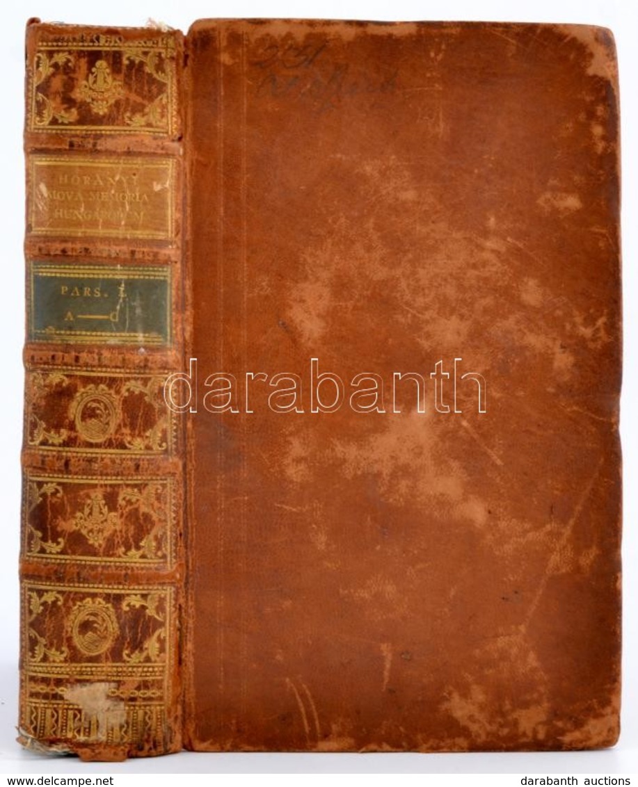 Horányi Elek: Nova Memoria Hungarorum Et Provincialium Scriptis Editis Notorum. 1. Köt. Pest, 1792, Trattner. Alszeghy Z - Non Classés
