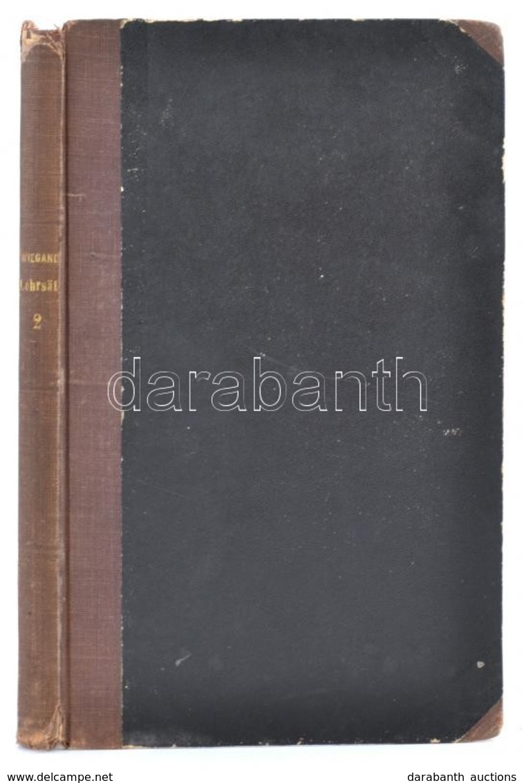 Wiegand, August: Geometrisches Lehrsätze Und Aufgaben. 2. Köt. Halle, 1847, Schmidt's Verlagsbuchhandlung. Kicsit Kopott - Ohne Zuordnung