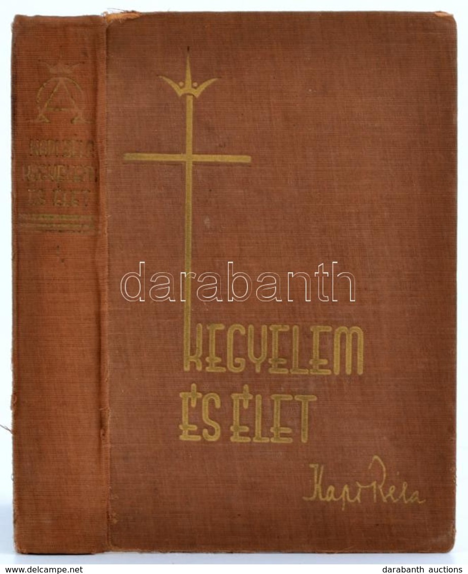 Kapi Béla: Kegyelem és élet. I. Kötet. Egyházi Beszédek, Tanulmányok, Előadások és Egyéb írások. Győr, 1940, Dunántúli E - Non Classificati