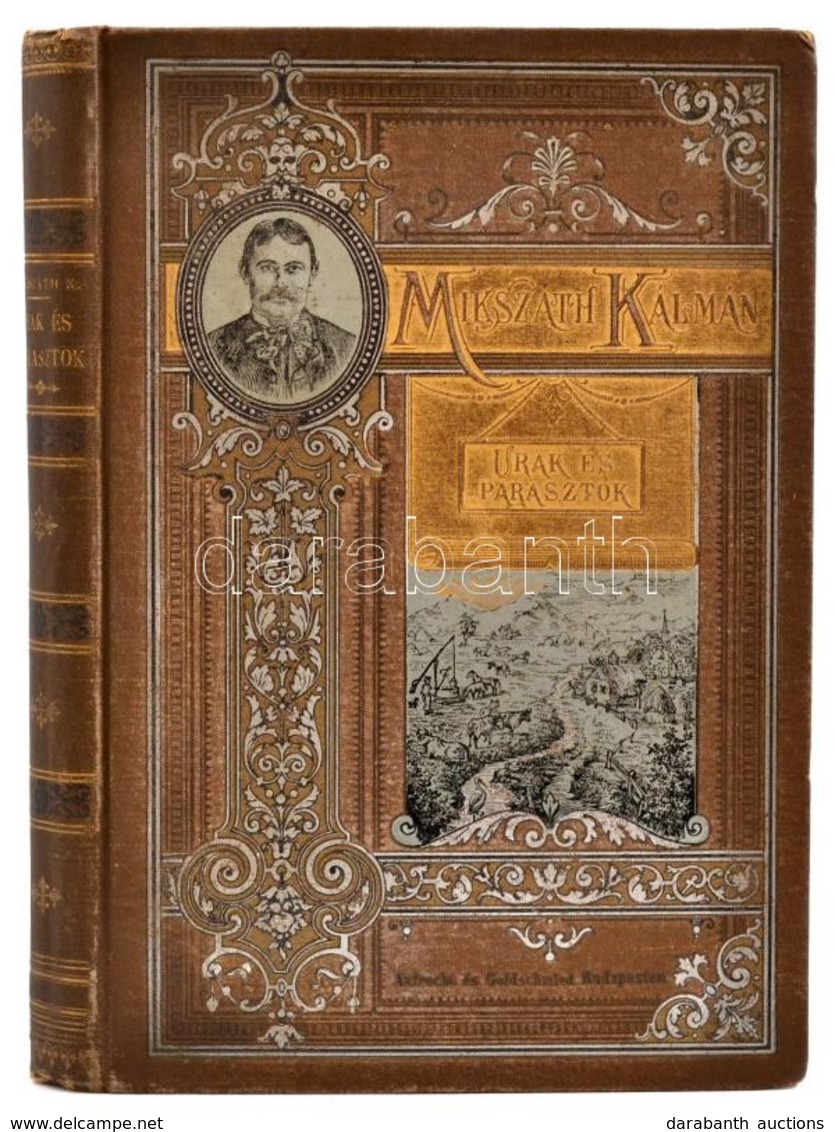 Mikszáth Kálmán: Urak és Parasztok. Mikszáth Kálmán Munkái. Bp., 1891. Révai, (Pallas-ny.), 224 P. Első Kiadás! Kiadói A - Non Classificati