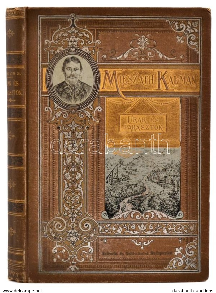 Mikszáth Kálmán: Urak és Parasztok. Mikszáth Kálmán Munkái. Bp., 1891. Révai, (Pallas-ny.), 224 P. Első Kiadás! Kiadói A - Zonder Classificatie