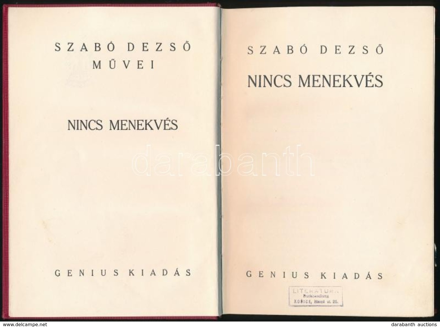 Szabó Dezső: Nincs Menekvés. Bp., é.n., Genius. Kiadói Egészvászon-kötésben. - Ohne Zuordnung