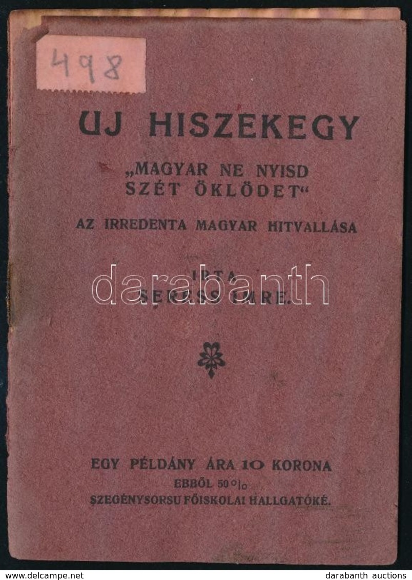 Seress Imre: Új Hiszekegy. Bp., 1922, Szerzői. Vízfoltos, Elváló Papírkötésben - Ohne Zuordnung