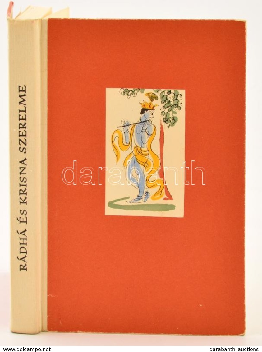 Mulk Raj Anand: Rádhá és Krisna Szerelme. Bp., 1964, Európa. Félvászon Kötés, Jó állapotban. - Non Classificati