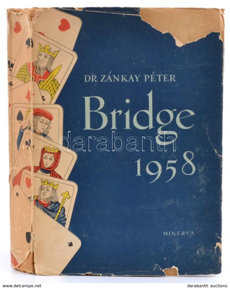 Zánkay Péter: Bridge Kézikönyv. Bp., 1957, Minerva. Kiadói Papírkötés, A Külső Borító Szakadt, Kissé Hiányos. - Ohne Zuordnung