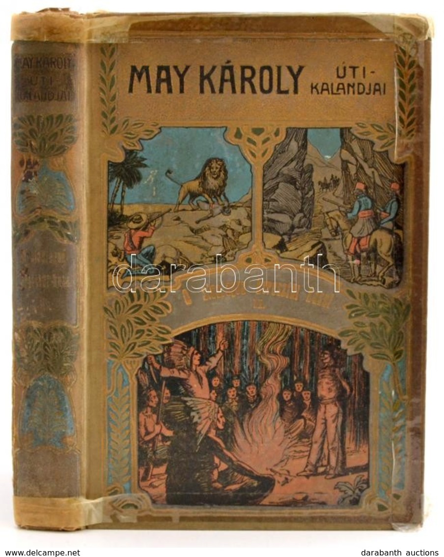 May Károly: A Sivatagon Keresztül. II. Kötet. Bp., 1906, Vass József. Kiadói Aranyozott, Illusztrált Egészvászon-kötés,  - Ohne Zuordnung