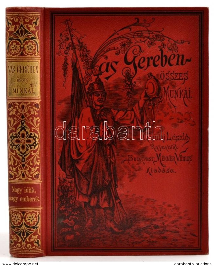 Vas Gereben: Nagy Idők, Nagy Emberek. Magyar Korrajz. Vas Gereben összes Munkái. II. Kötet. Gyulay László Rajzaival. Bp. - Ohne Zuordnung