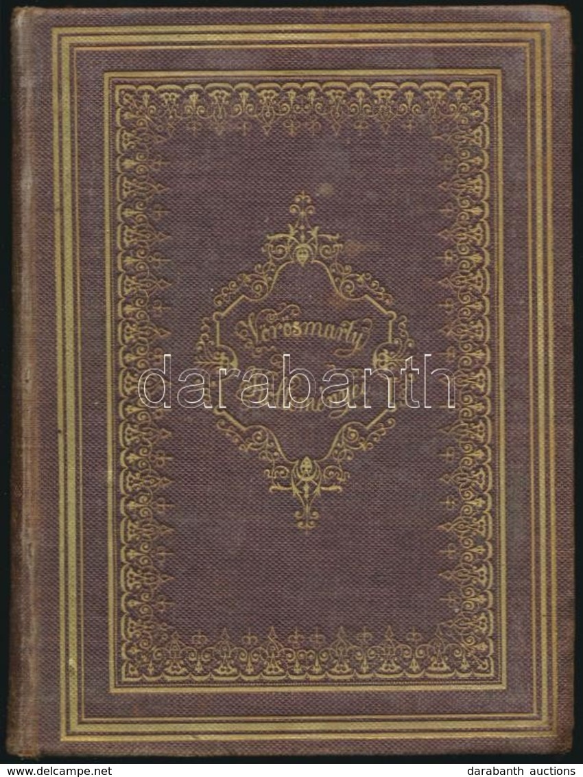 Vörösmarty Költeményei. I. Kötet. Bp.,1866, Ráth Mór, (Bécs, Holzhausen Adolf-ny.), 1 T. (címkép, Vörösmarty Portréja, B - Non Classificati