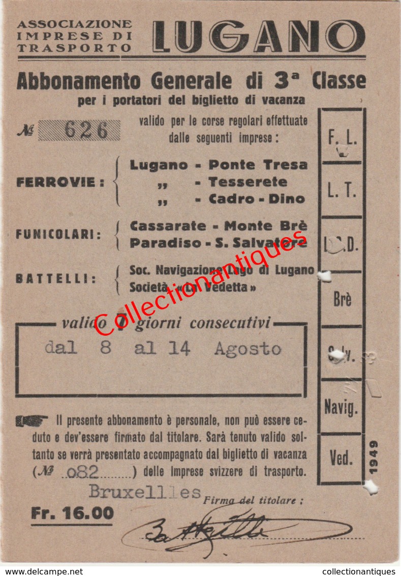 Abonnement Général De 3ème Classe Multiple (chemin De Fer, Funiculaire, Bateaux) Lugano - Suisse Du 8 Au 14 Aout 1949 - Europe