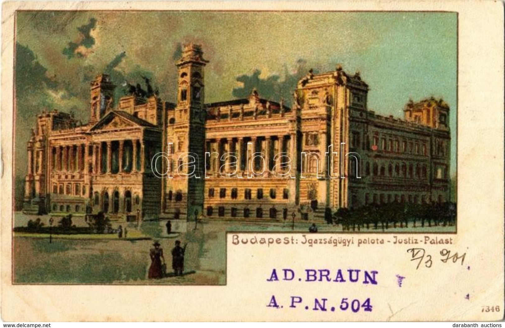 T2/T3 1901 Budapest V. Igazságügyi Palota. 7346. Litho  (EK) - Ohne Zuordnung