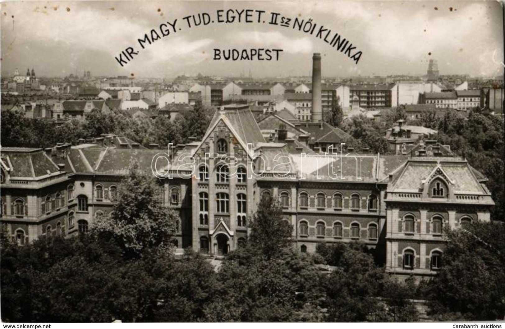 ** T2 Budapest VIII. Kir. Magy. Tud. Egyet. II. Számú Női Klinika. Photo - Ohne Zuordnung