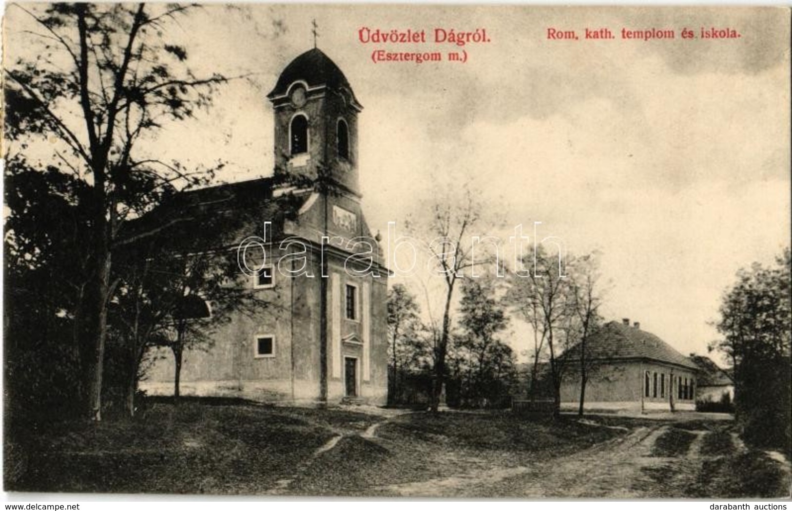 T2 1913 Dág (Esztergom M.), Római Katolikus Templom és Iskola. Putz Ágoston Kiadása - Non Classificati